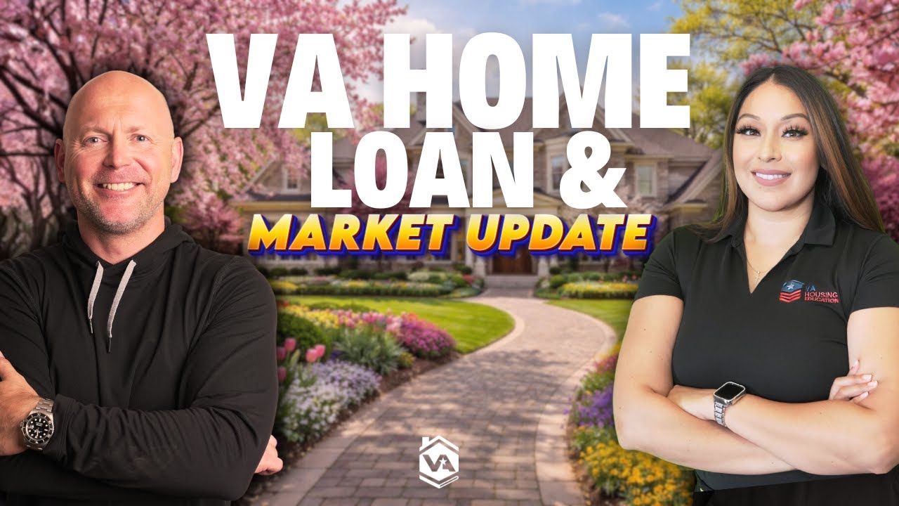 VA Loan and Real Estate - March 2026 - Q&A