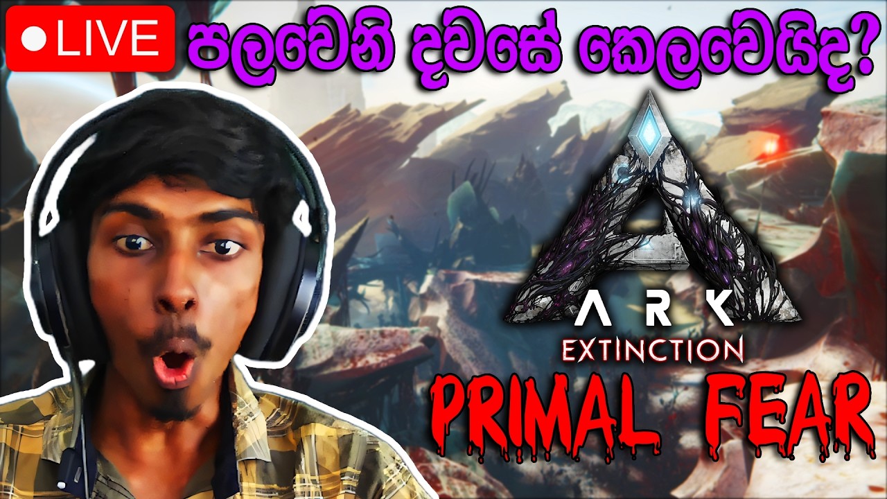 Extinction Map එක බලමු | Ark Survival Primal Fear mod Live | DR MaxWave Gaming