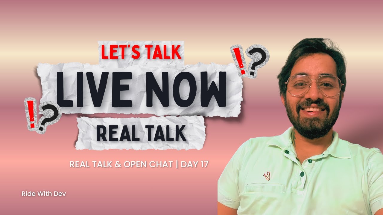 🔴 LIVE Now | Let’s Talk | Real Talk & Open Chat - Day 17
