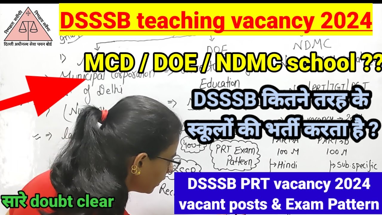 Difference Between MCD DOE & NDMC schools in Delhi | DSSSB PRT 2024 vacancy & exam pattern | DSSSB |