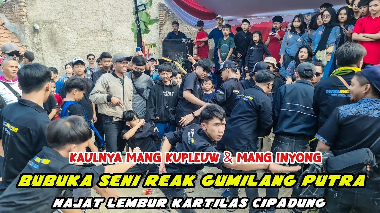 Bubuka Seni Reak Gumilang Putra (GP) - Hajat lembur Kartilas Live Cipadung