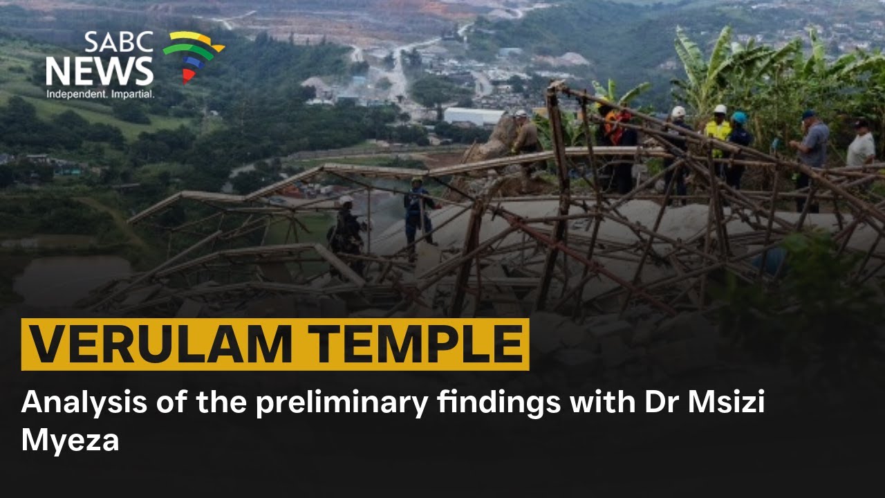 Verulam Temple Collapse | Analysis of the preliminary findings with Dr Msizi Myeza