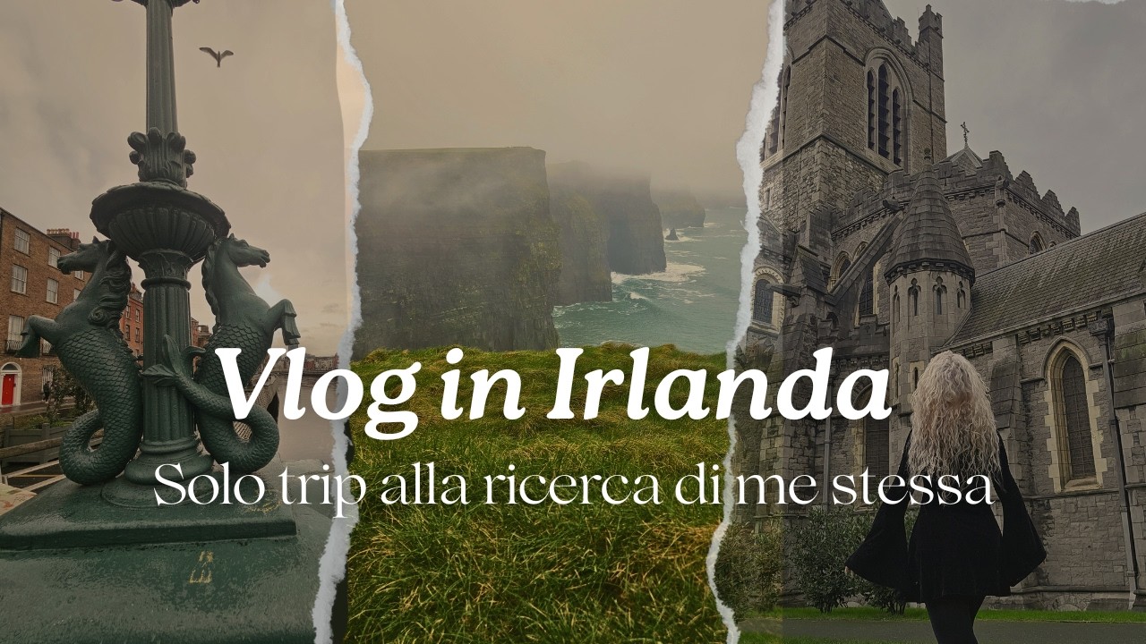 VLOG in IRLANDA☘️Viaggio spirituale alla riscoperta di me stessa