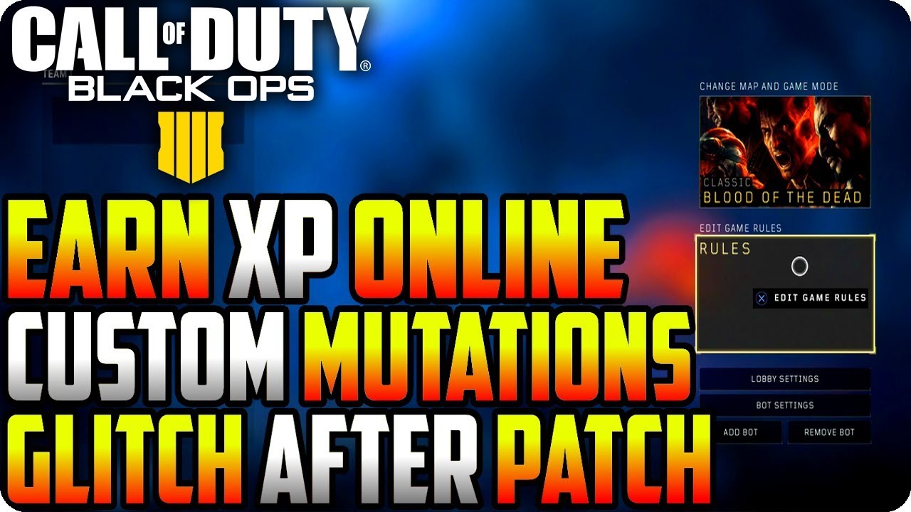 BO4 Zombie Glitches: Online Custom Mutations & Earn XP Glitch After Patch - Black Ops 4 Glitches