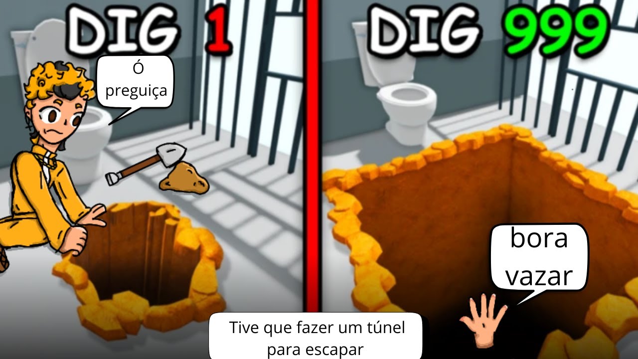 Fui preso e tive que tentar escapar fazendo um túnel (cave para escapar)
