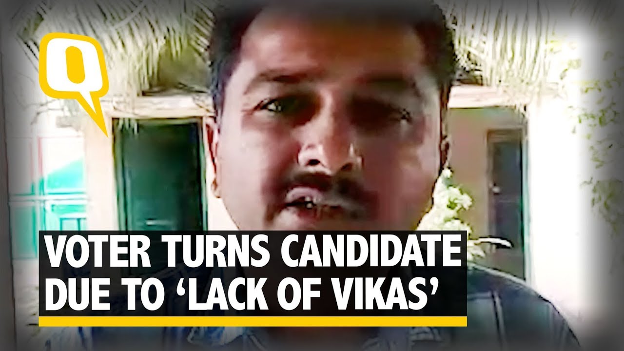 &lsquo;Standing as an Independent Candidate Because The Govt Has Done no Work&rsquo;: 36-Year-Old | The Quint