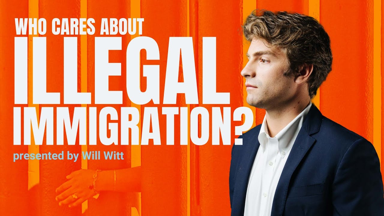 Who Cares About Illegal Immigration? | 5-Minute Video