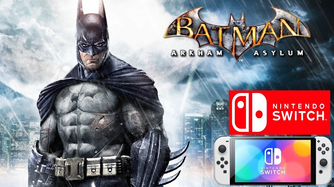 BATMAN: ARKHAM ASYLUM (Meu Switch)