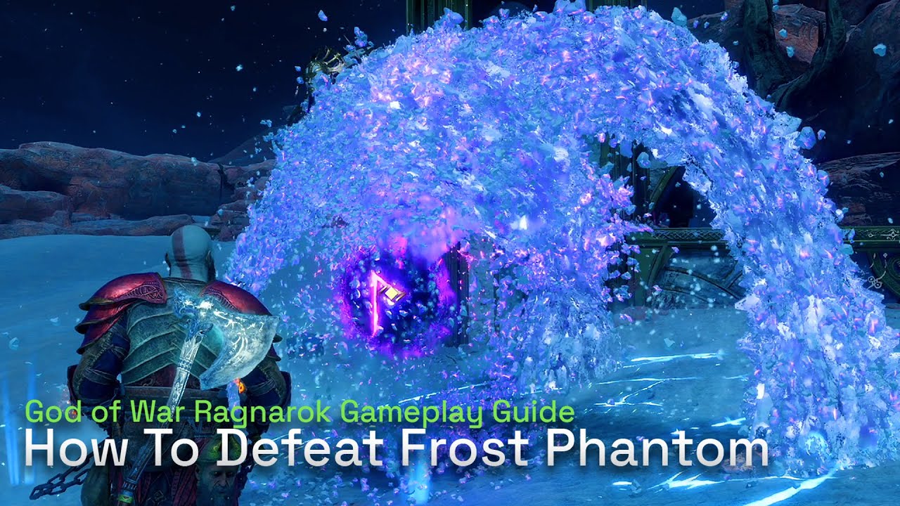 How To Defeat Frost Phantom - God of War Ragnarok Gameplay Guide