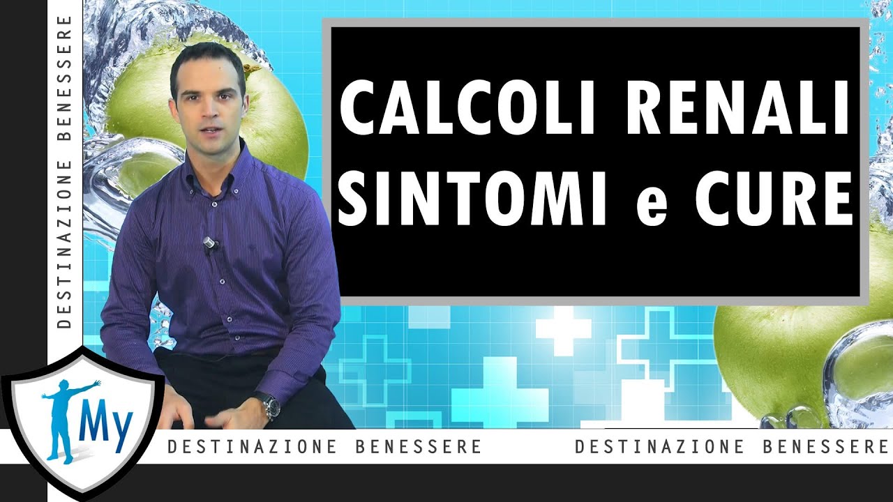 Calcoli renali: Sintomi, Diagnosi e Trattamento