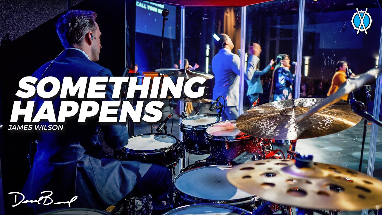 Shout Music! Something Happens Drum Cover // James Wilson // Daniel Bernard