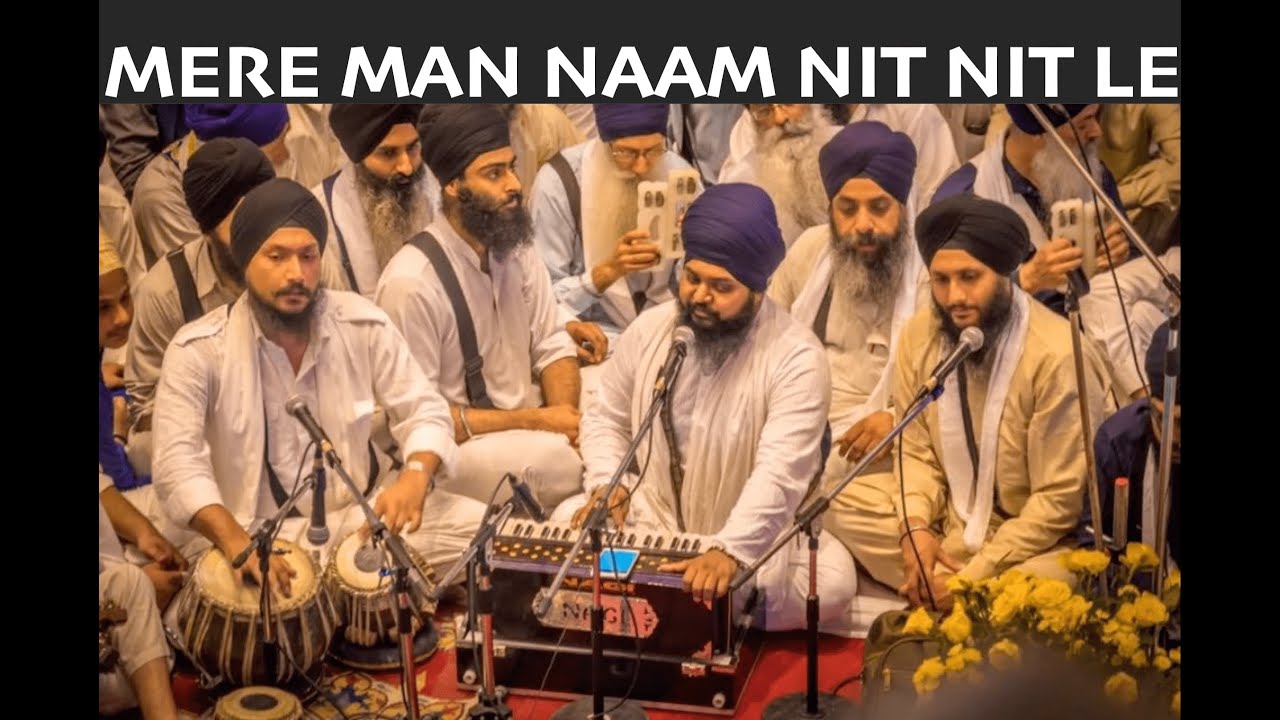 MERE MAN NAAM NIT NIT LE | AKJ KIRTAN | BHAI ANANTVIR SINGH JI