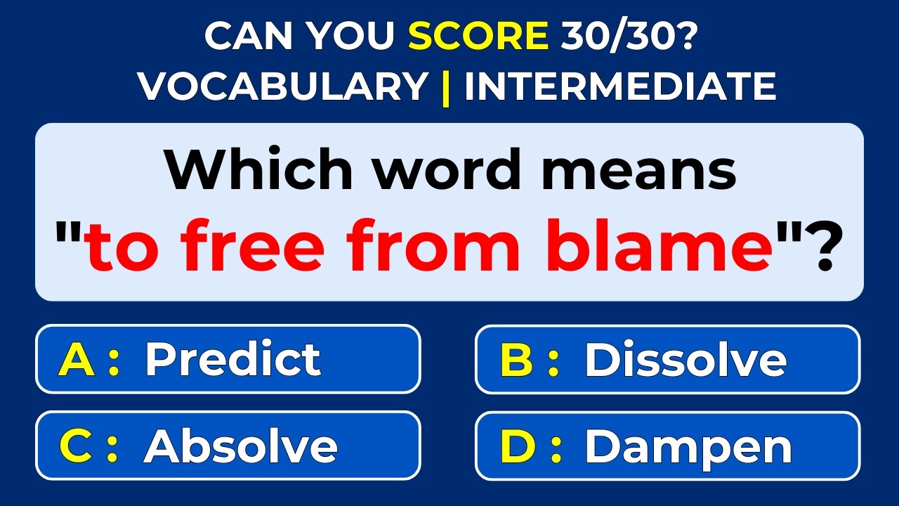 Can You Score 30/30 on This Intermediate English Vocabulary Quiz? Word Definitions | #Challenge 3