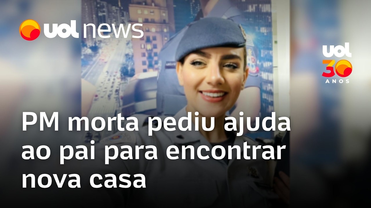 PM morta queria sair de casa; Gisele pediu ajuda ao pai para encontrar novo lugar para morar