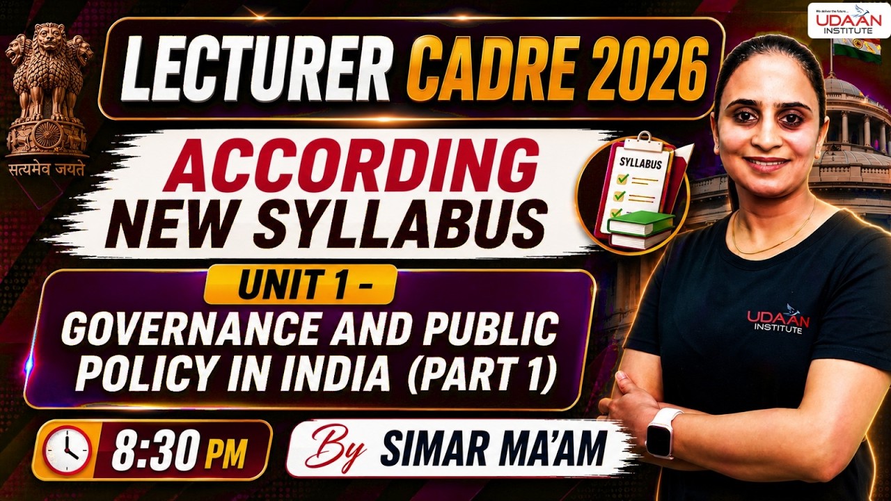 GOVERNANCE & PUBLICE POLICY IN INDIA (PART-1) LECTURER CADRE POLITICAL SCIENCE 2026 | BY SIMAR MA'AM