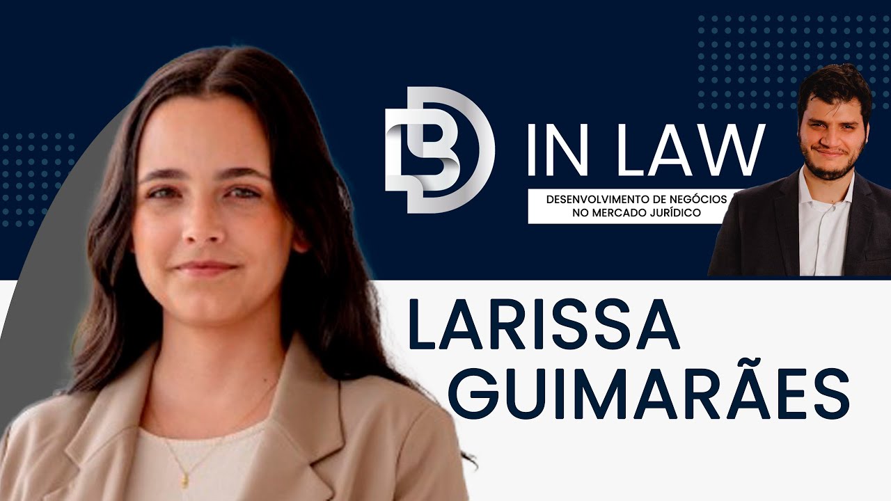 LARISSA GUIMARÃES NO BD IN LAW