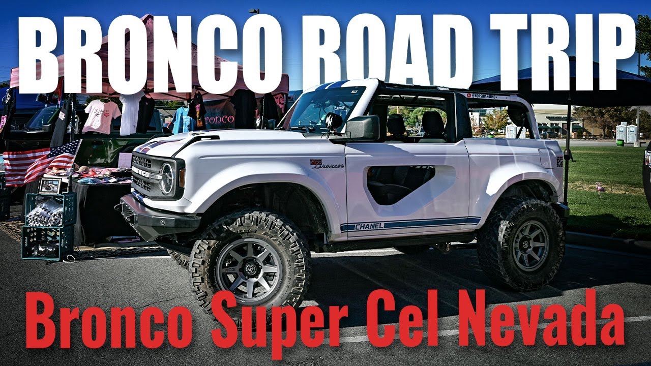 Road Trip to Ford Bronco Super Celebration Nevada! Plus some tips for towing.