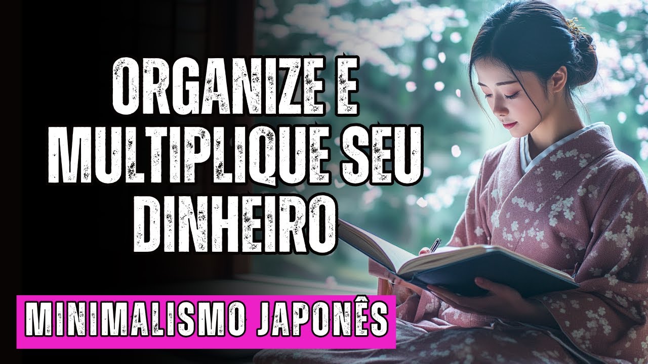 MINIMALISMO JAPONÊS: 8 ERROS de Organização Que Mantêm Você POBRE