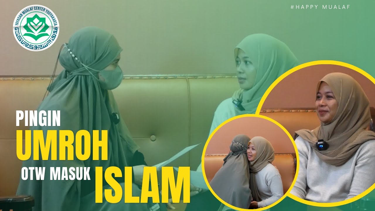 🔵 HIDAYAH MENYAPA DI HARI LAHIR NYA | ISLAM !!! JALAN KEBENARAN & HIDUP | MUALAF CENTER YOGYAKARTA