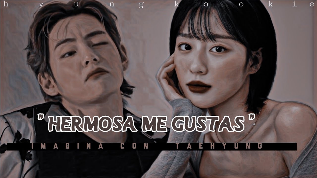 *ɪᴍᴀɢɪɴᴀ ᴄᴏɴ ᴛᴀᴇʜʏᴜɴɢ *¡Hermosa me gustas  ! -capitulo unico- 🎉Especial de cumpleaños 🎊🎁
