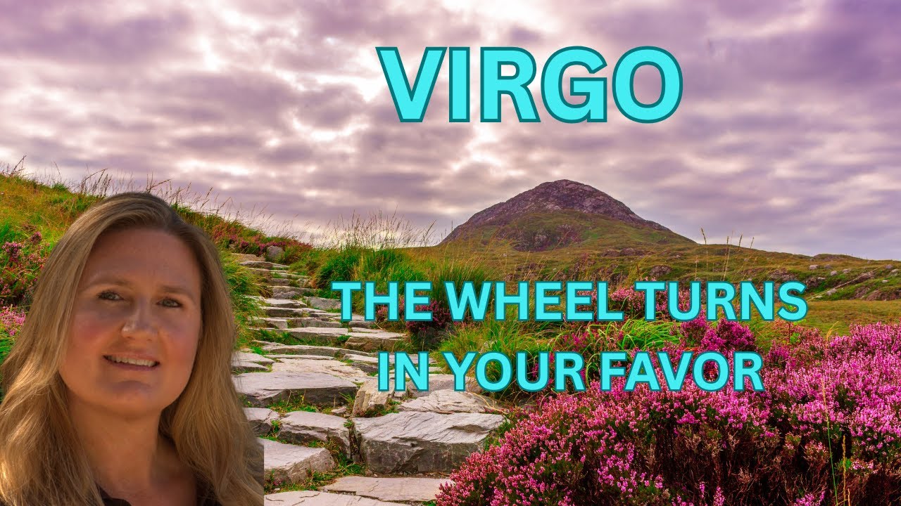 VIRGO ♍️ ~ THE WHEEL TURNS IN YOUR FAVOR! BIG LEARNING CURVE!