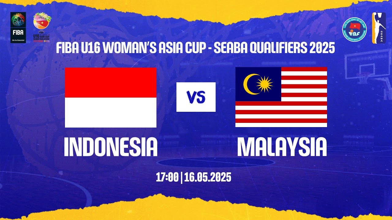 LIVESTREAM | INDONESIA - MALAYSIA | FIBA U16 WOMEN'S ASIA CUP SEABA QUALIFIERS VIETNAM 2025