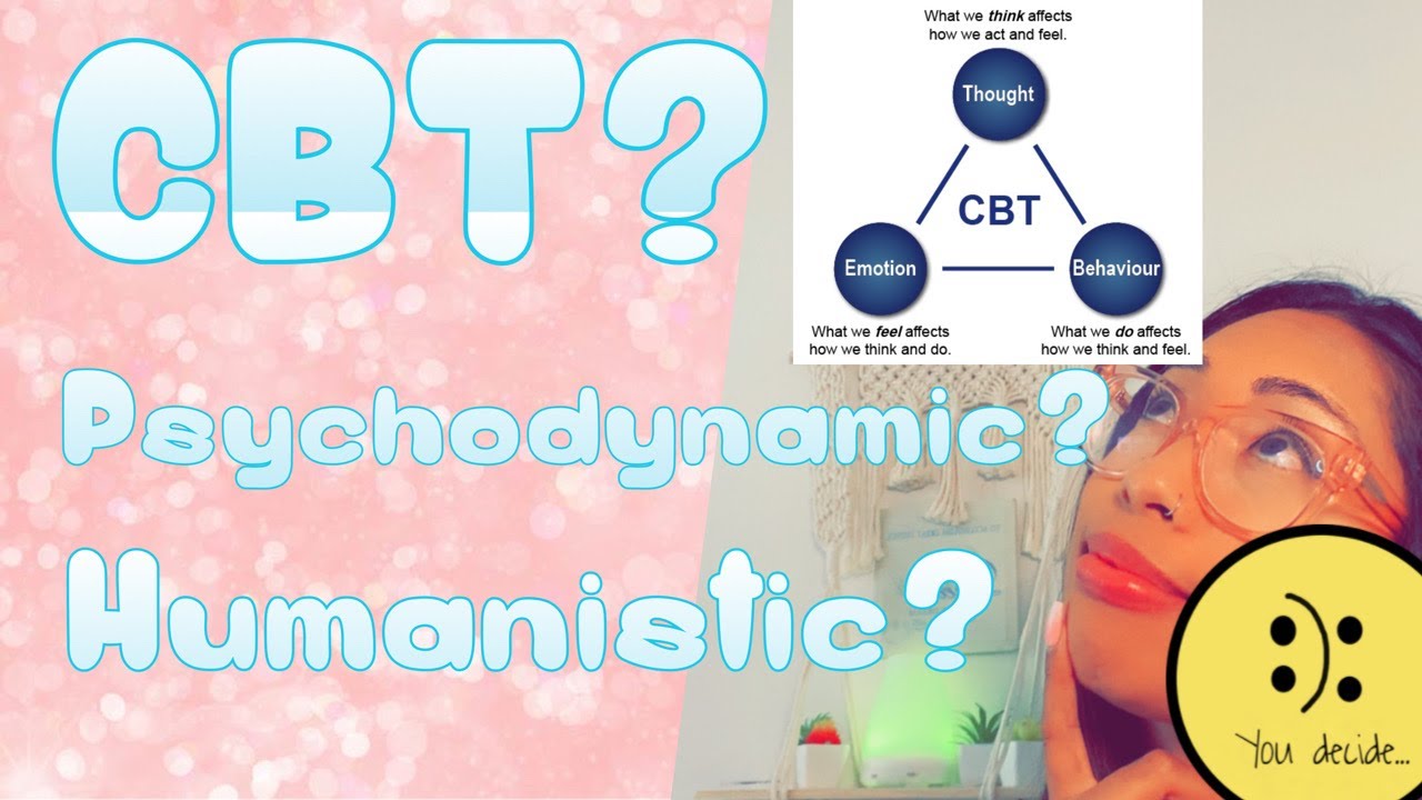 Therapist Discusses Most Common Therapeutic Models | CBT | Psychodynamic | Humanistic