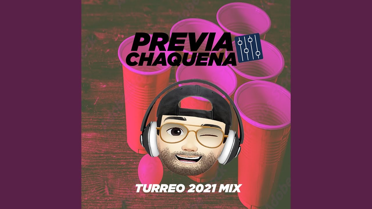Previa Chaquena (Turreo 2021 Mix)