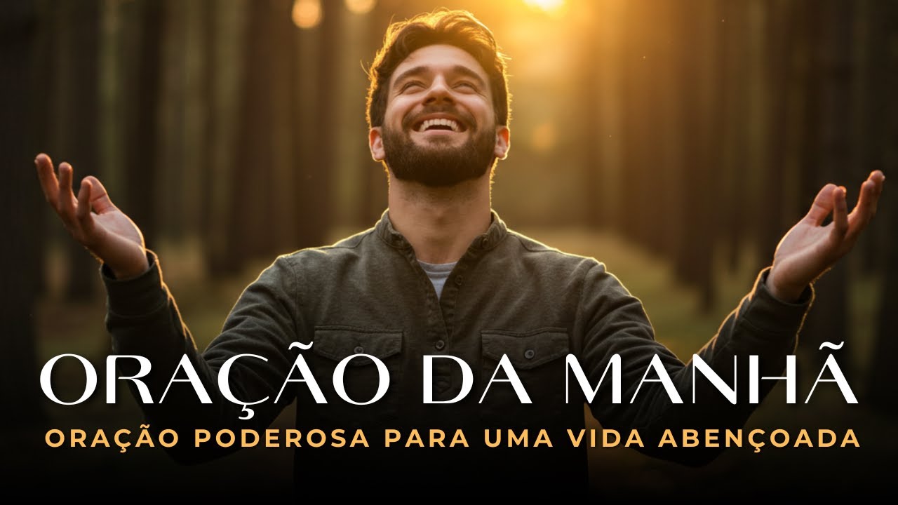 Comece o Dia com Deus — Oração Poderosa para Quem Precisa de Direção | Uma Oração Abençoada da Manhã