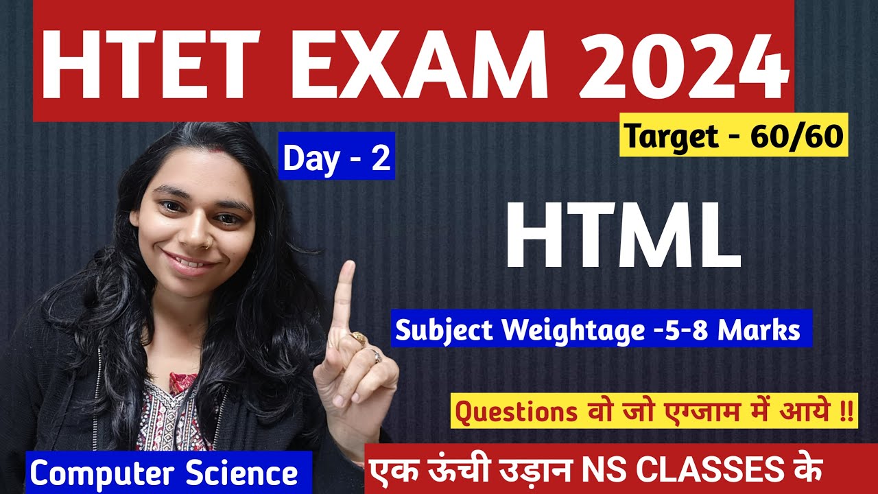 DAY -2 HTML | HTET PGTVCOMPUTERVSCIENCE 2024 #nsclasses