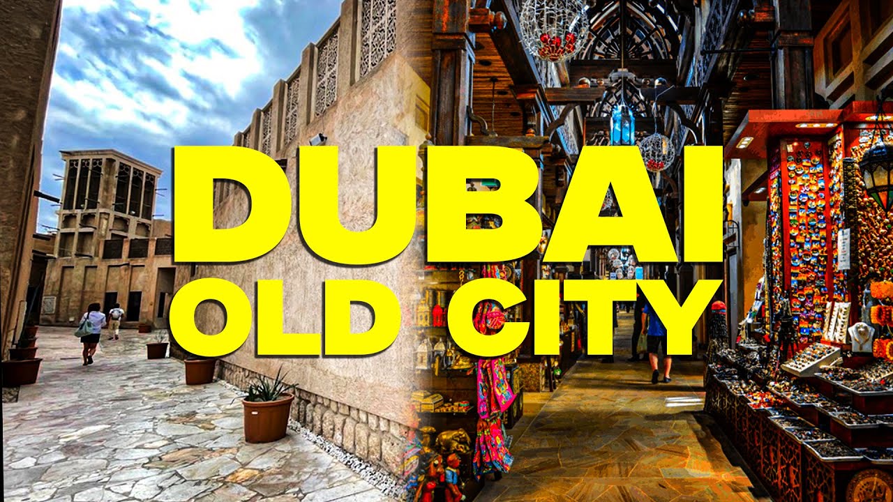 Bur Dubai Old City - Al Fahidi Fort | Meena Bazaar Dubai