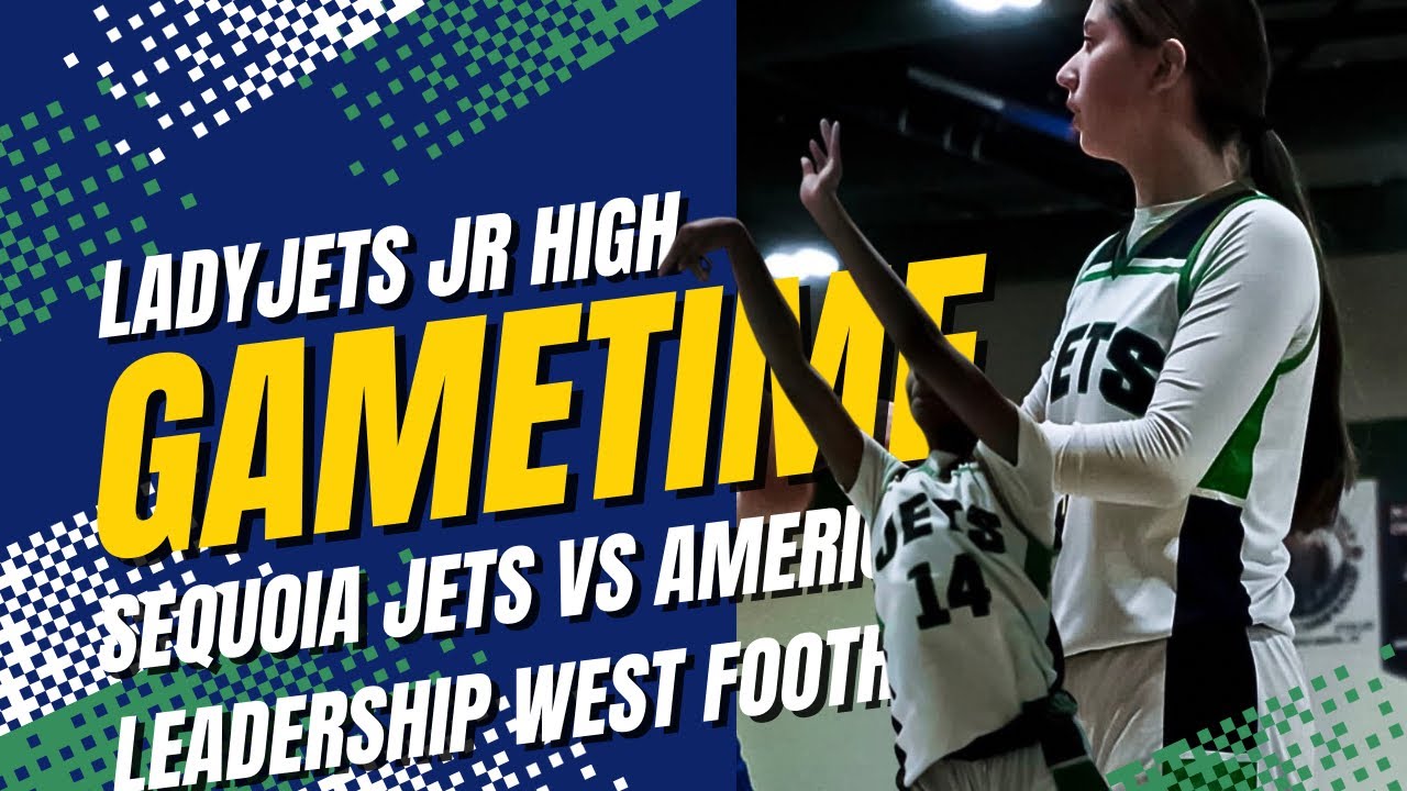 Jr High LadyJets vs American Leadership West Foothills 