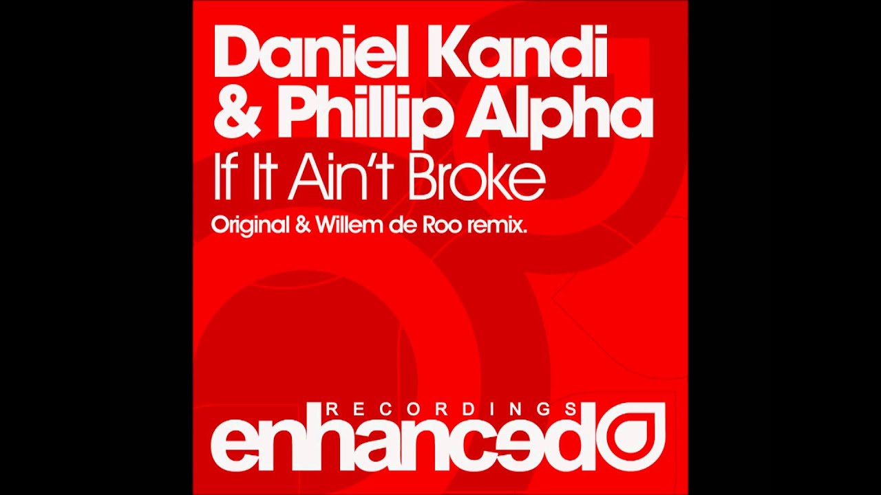 Daniel Kandi & Phillip Alpha - If It Ain't Broke (Original Mix) ASOT 498 [ASOT 2011]