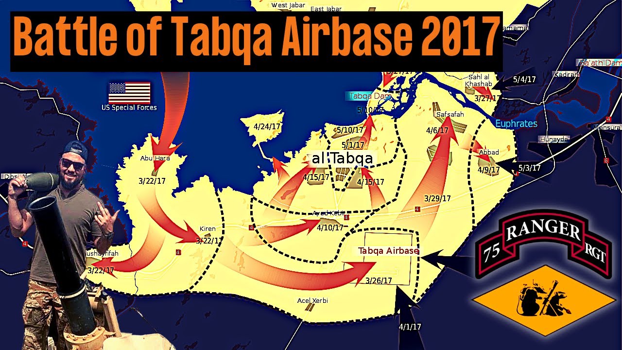 Battle of Tabqa Airbase 2017 w/ the Army Rangers