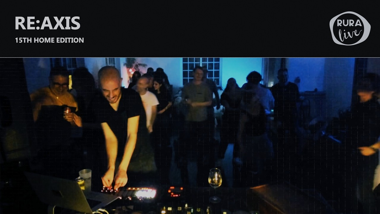 @reaxisofficial [DUB TECHNO/DEEP TECHNO] @Ruralive | 15th Home edition