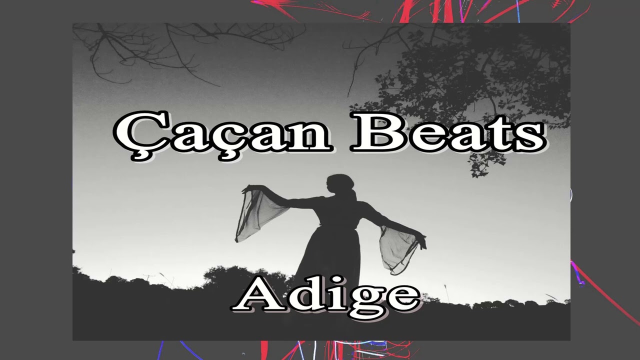 &Ccedil;a&ccedil;an - Adige [ Official Video ]
