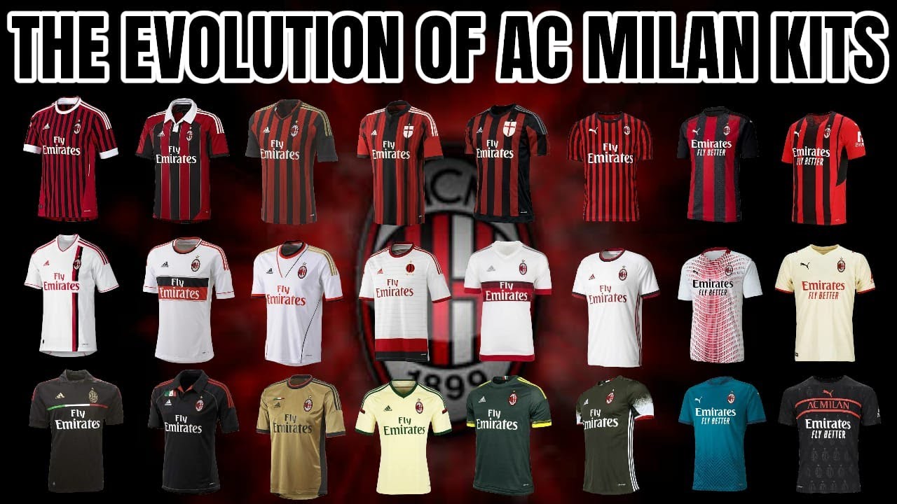 The Evolution Of AC Milan Kits, Jersey AC Milan Terbaik Dari Masa Ke Masa