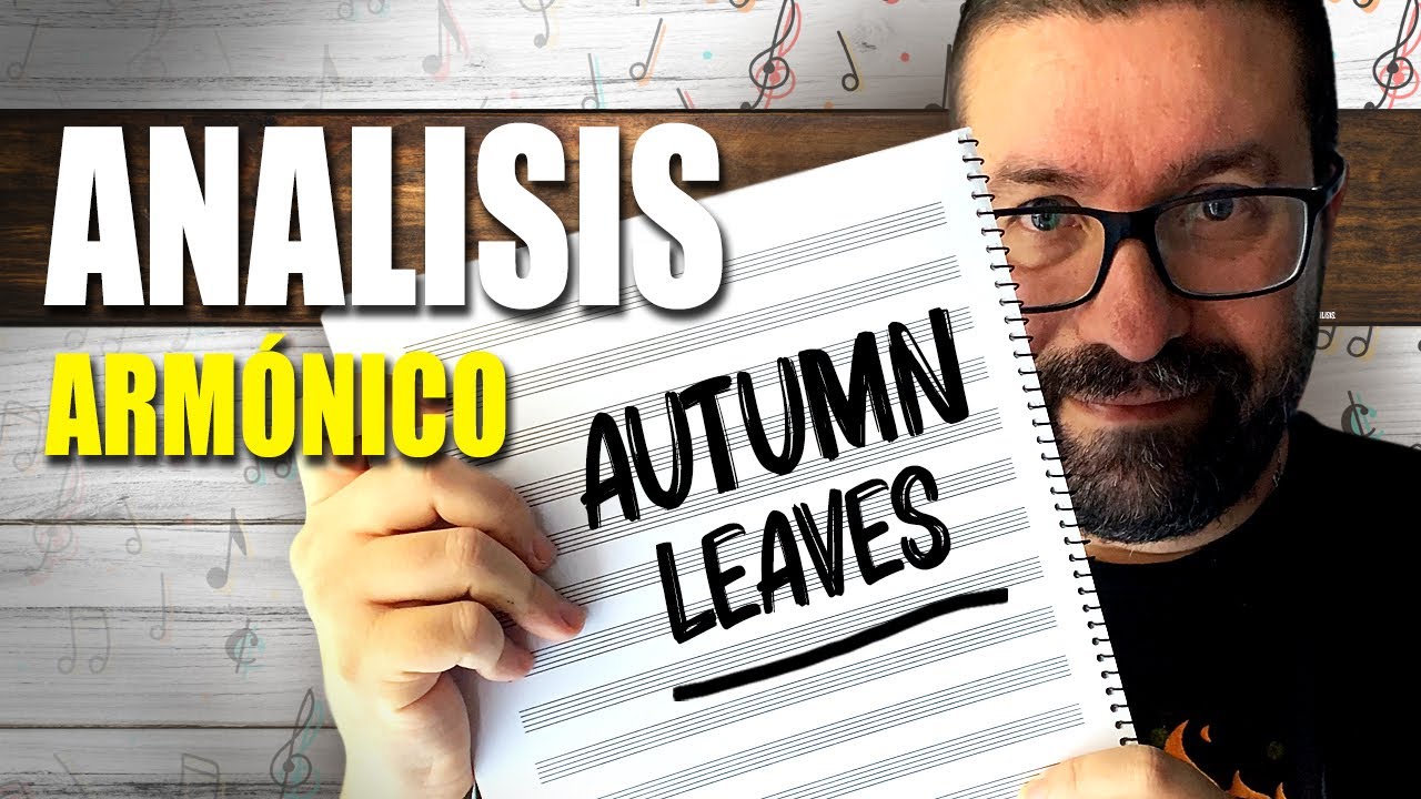 Análisis Armónico - Autumn Leaves | Countblissett