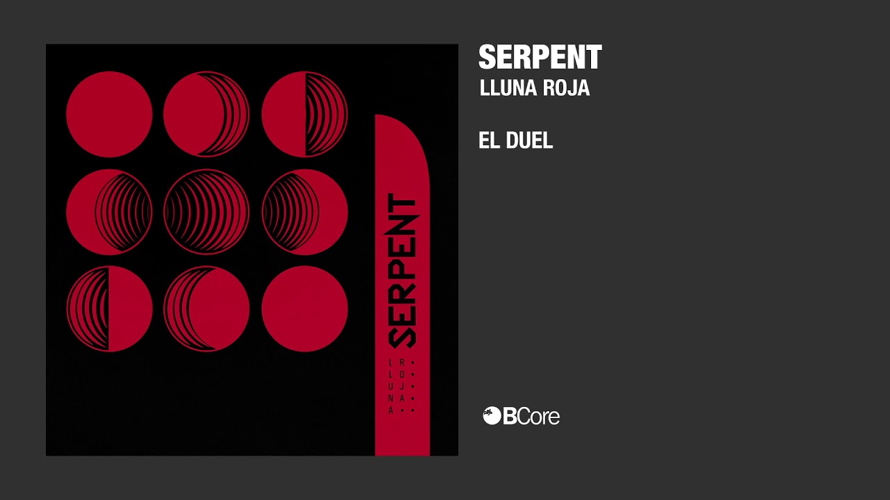 Serpent - El Duel