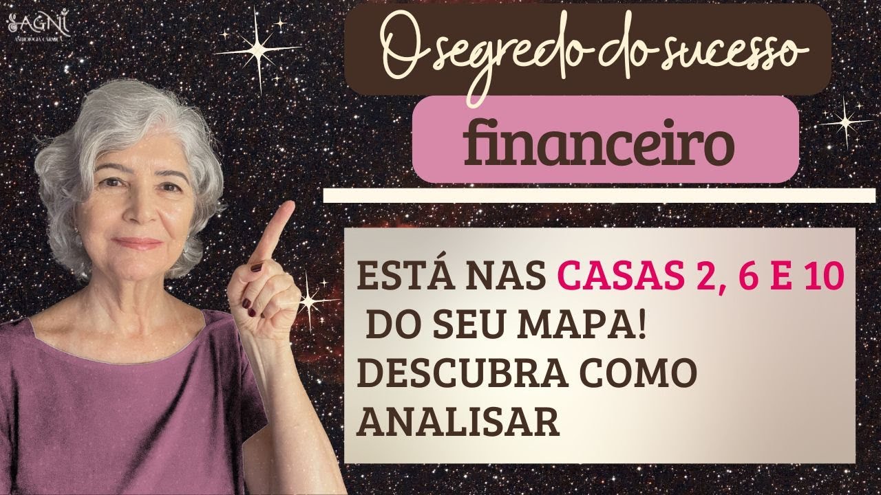 Sucesso financeiro no mapa natal: como ler casas 2, 6 e 10 para prosperar