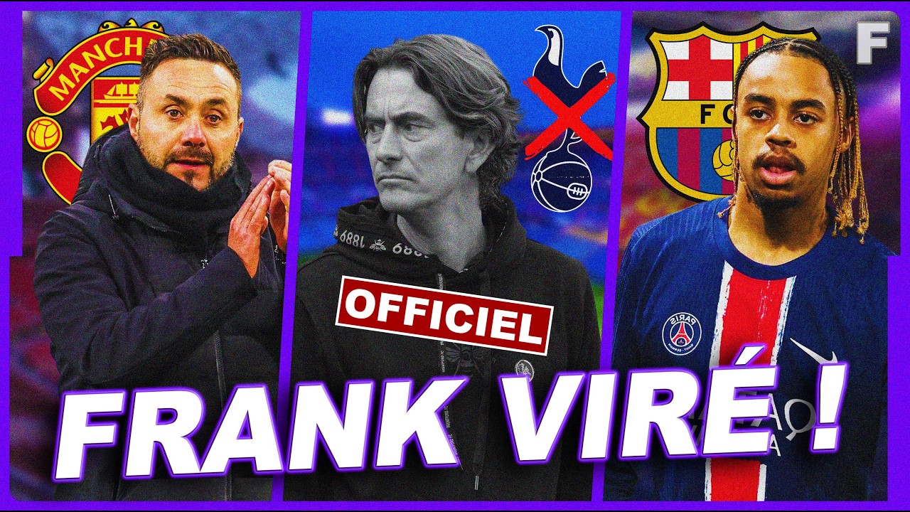 Roberto De Zerbi CHOISI par Man Utd, Tottenham LIMOGE Thomas Frank, Le Barça VISE une star du PSG