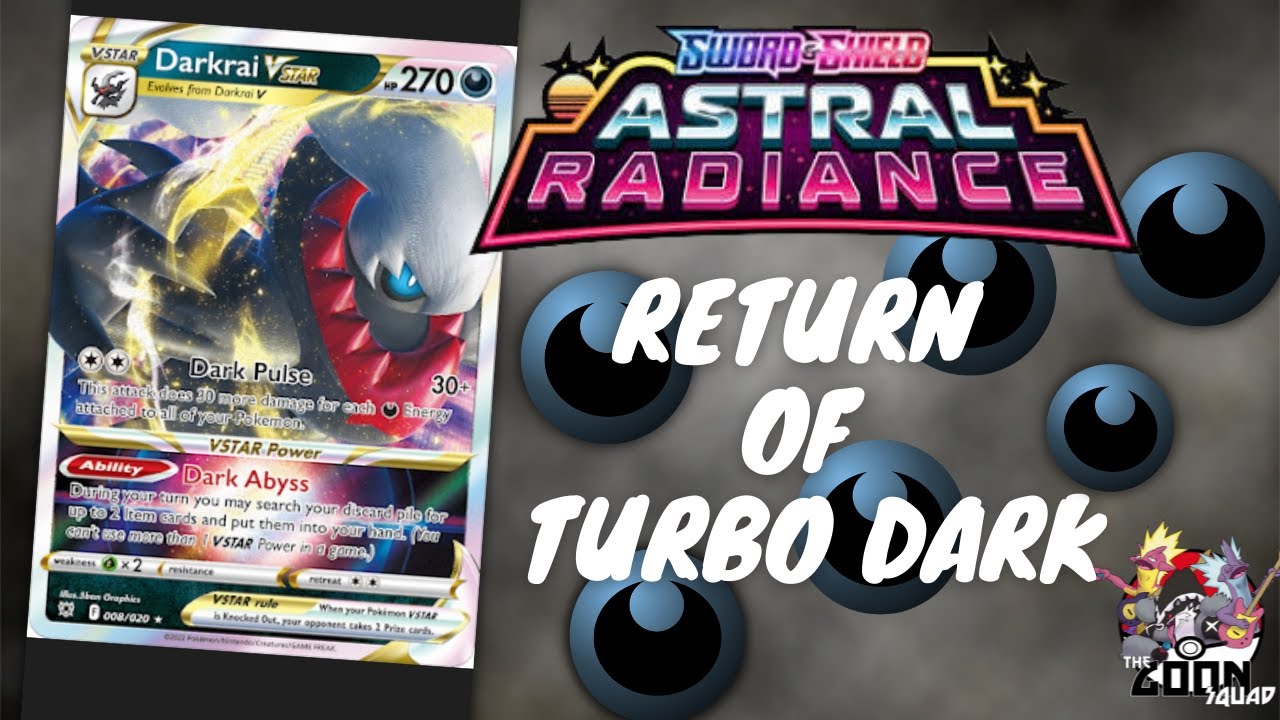 Darkrai TURBO DARK IS BACK!! (Astral Radiance Deck Profile)