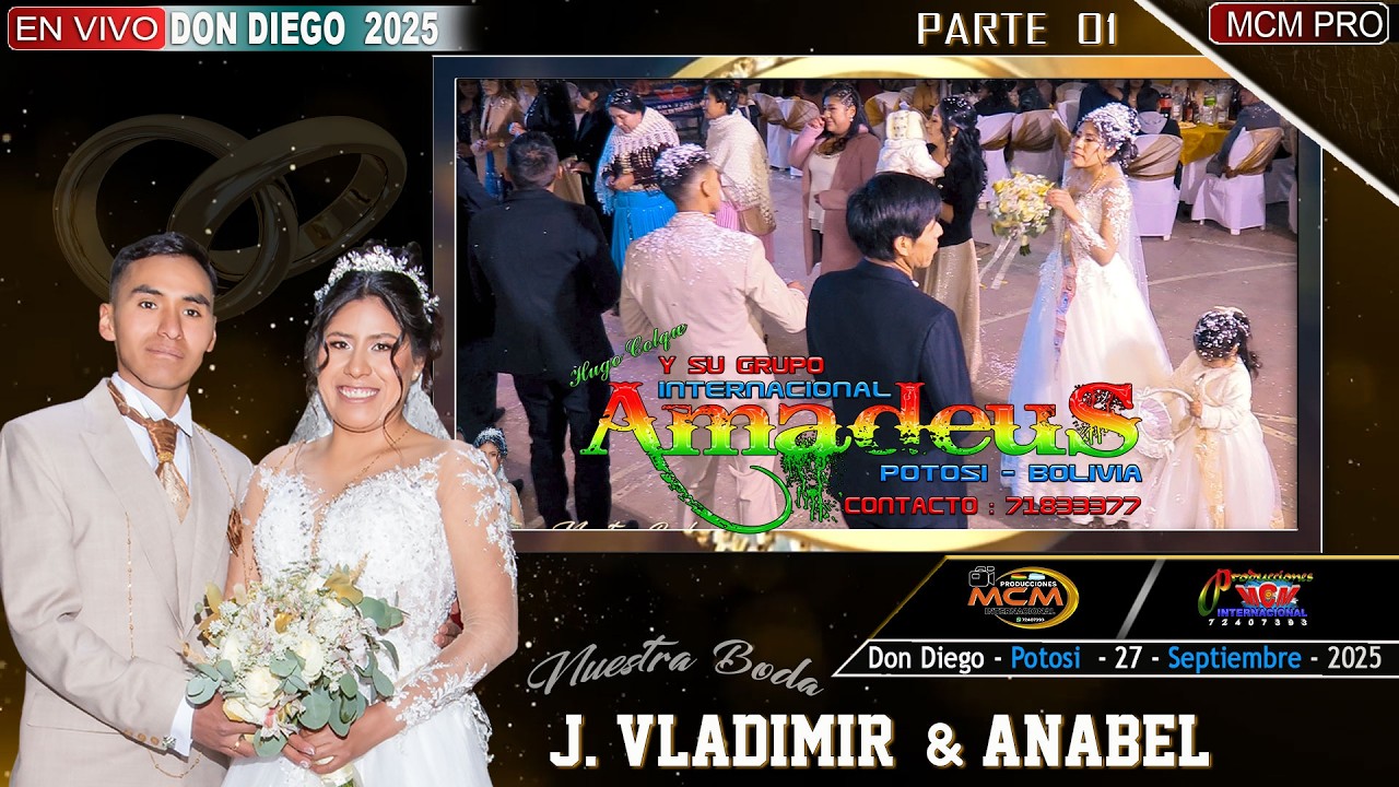 AMADEUS EN VIVO  POTOSI 2025 (PARTE 1) - BODA DE JOSE VLADIMIR Y ANABEL [MCM Producciones]