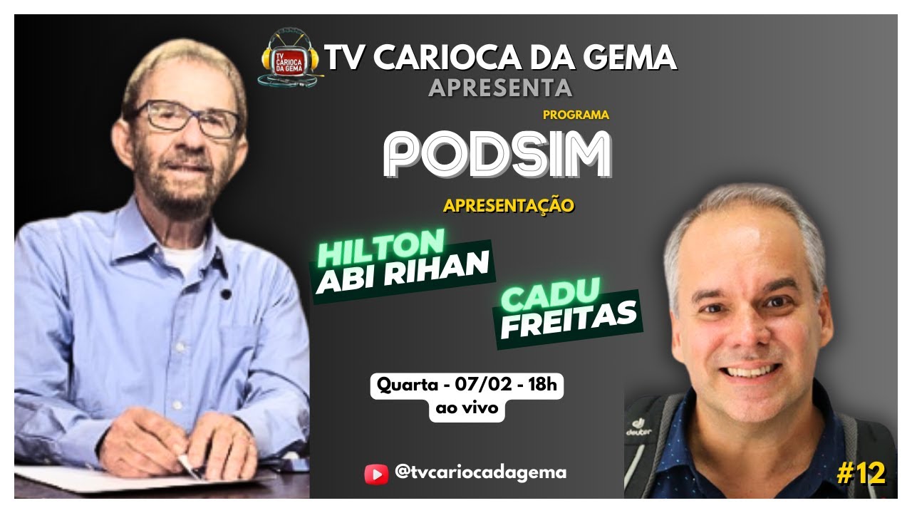 PODSIM #12 COM APRESENTAÇÕDE HILTON ABI RIHAN E CADU FREITAS 
