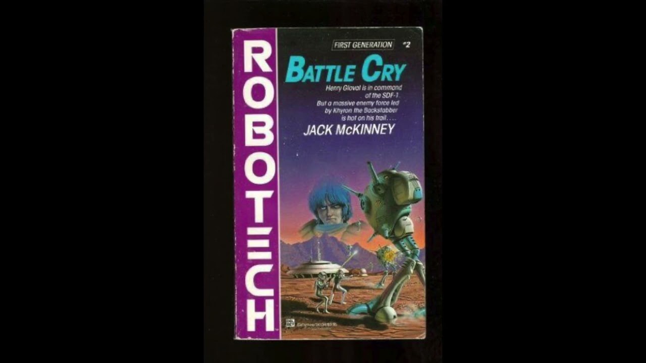 ROBOTECH: Book 2 Battle Cry