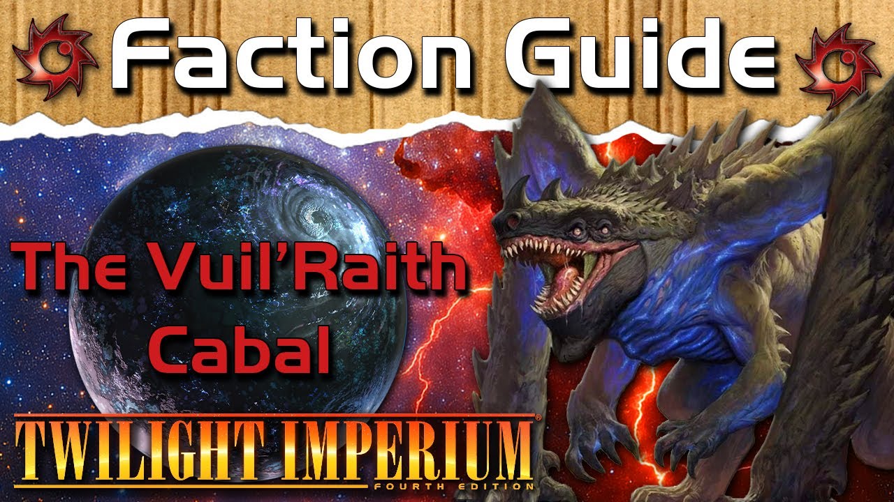 The Vuil'raith Cabal Faction Guide | Twilight Imperium 4 + PoK & TE