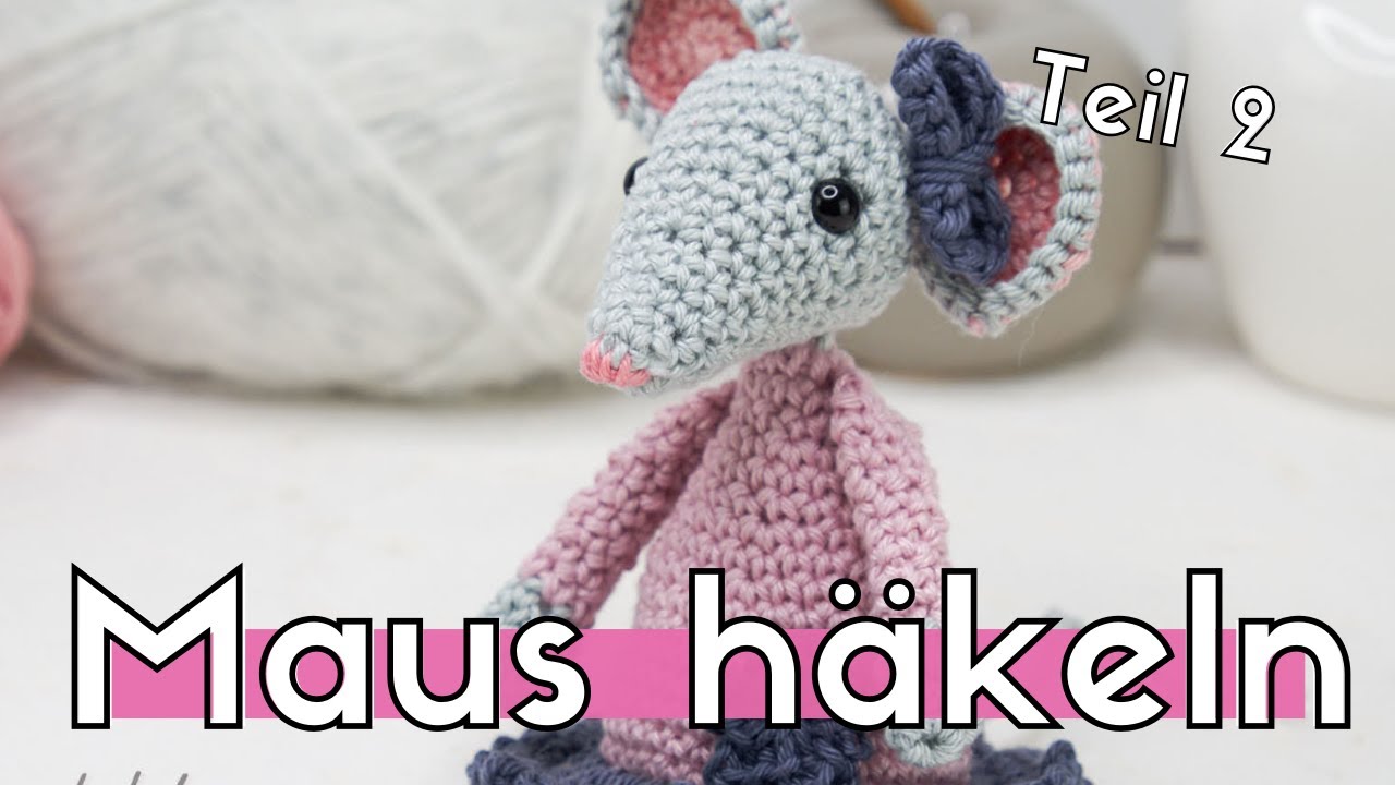 Lisa die Häkelmaus Teil 2. Wie man den Körper häkelt. Lisa die Amigurumi Maus.