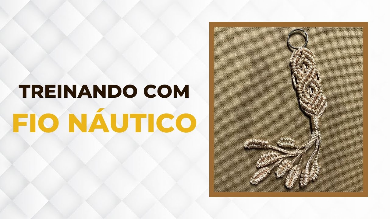 TREINANDO COM FIO NÁUTICO  - CHAVEIRO | dia dos professores | lucrar vendendo em quantidade