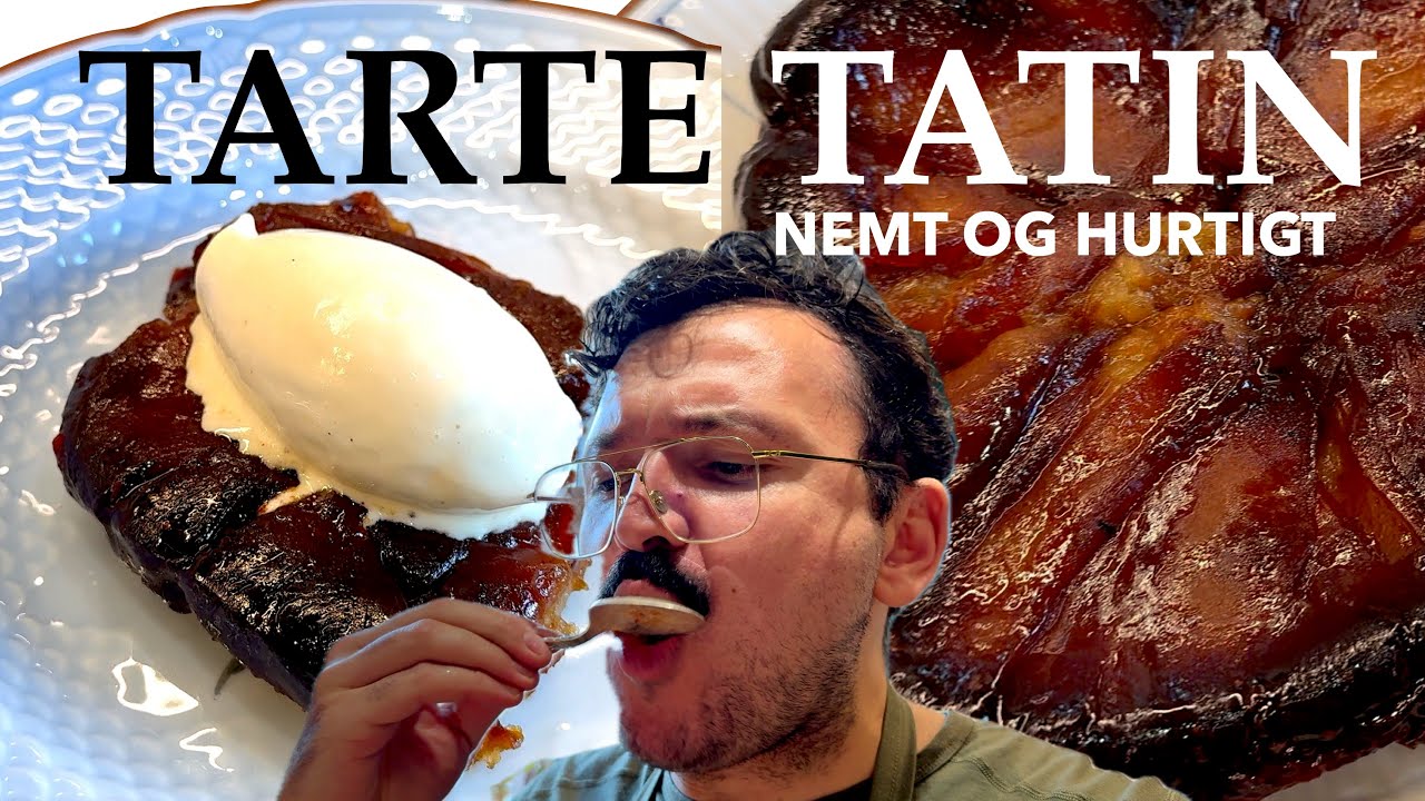 annonce TARTE TATIN - Nemt æblekage på ingen tid