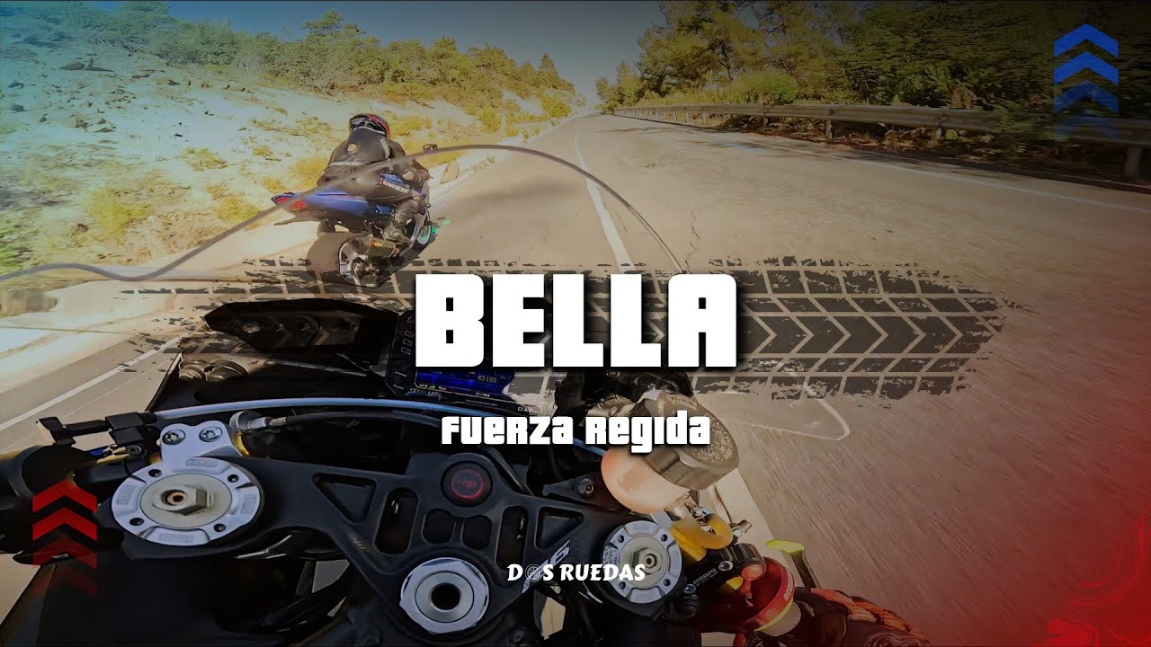 Fuerza Regida - Bella (Letra/Lyrics) - tú que andas buscando un vato que te resuelva